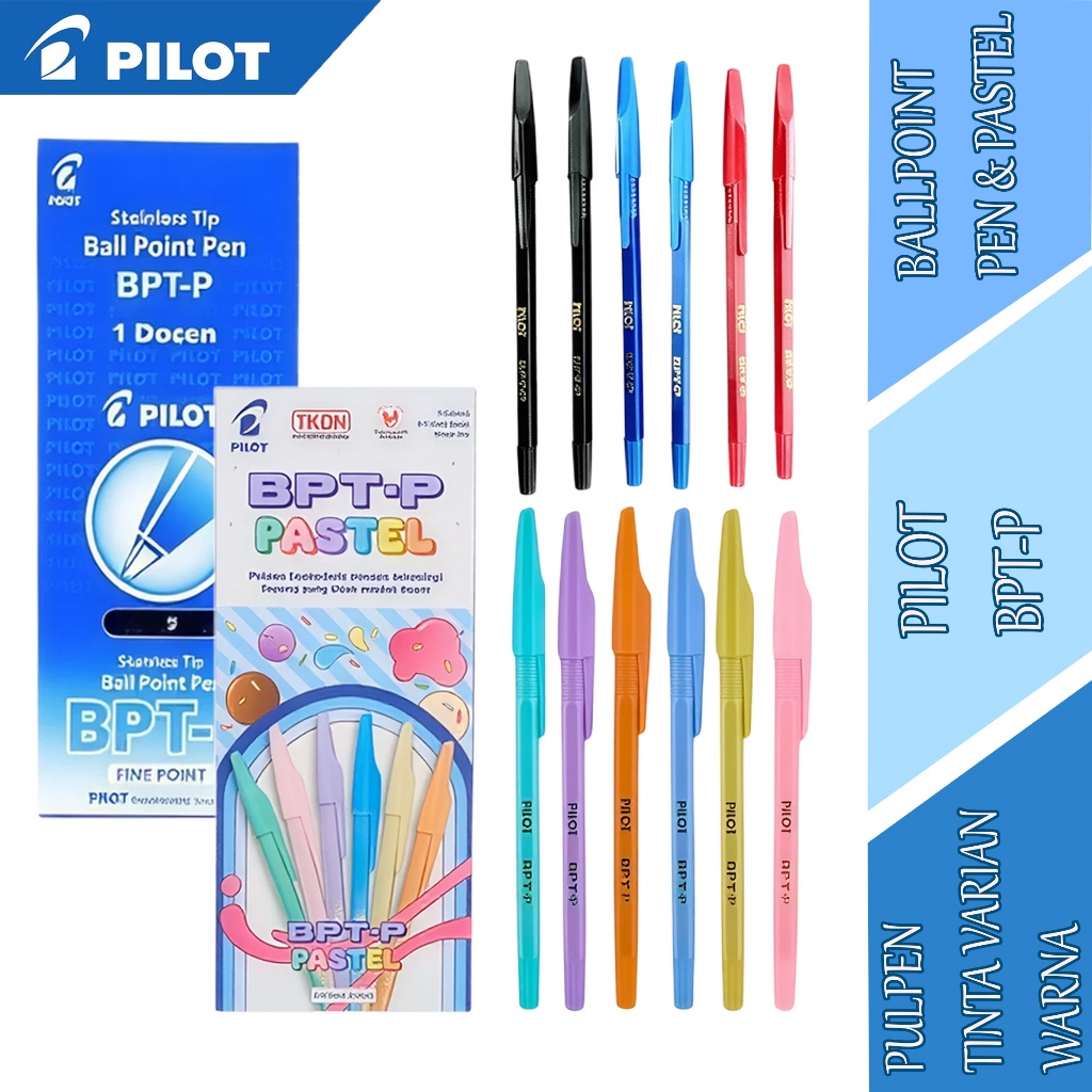 

Pulpen Tinta Varian Warna - Pilot Pen - Ball Point Pen & Pastel - BPT-P