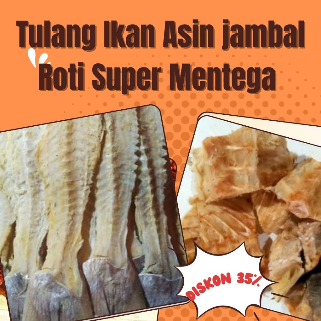 

Tulang asin Jambal Roti Super
