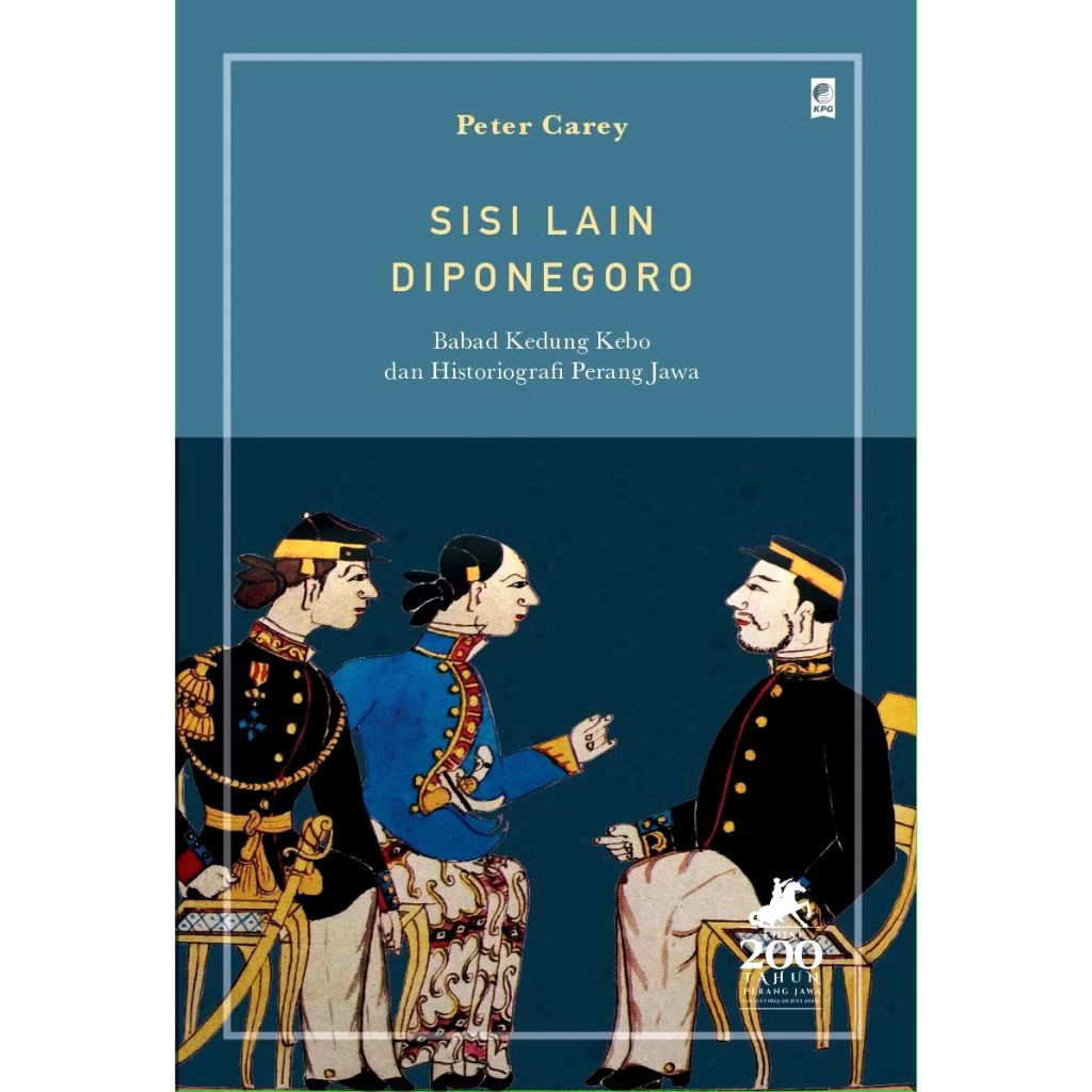 Buku Sisi Lain Diponegoro (2025) - Peter Carey