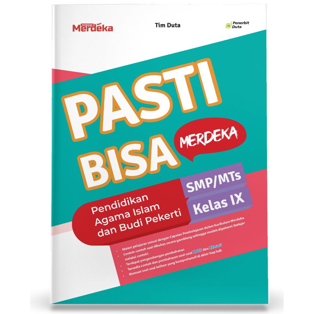 

PASTI BISA MERDEKA Pendidikan Agama Islam dan Budi Pekerti SMP/MTs Kelas IX