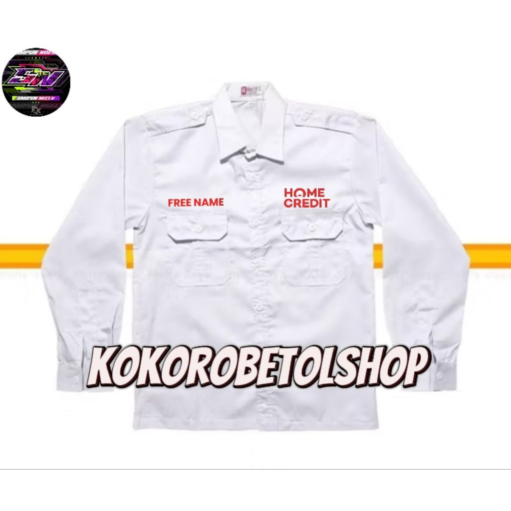 KEMEJA PDH HOME CREDIT KEMEJA HOME CREDIT COSTUM LOGO BORDIR