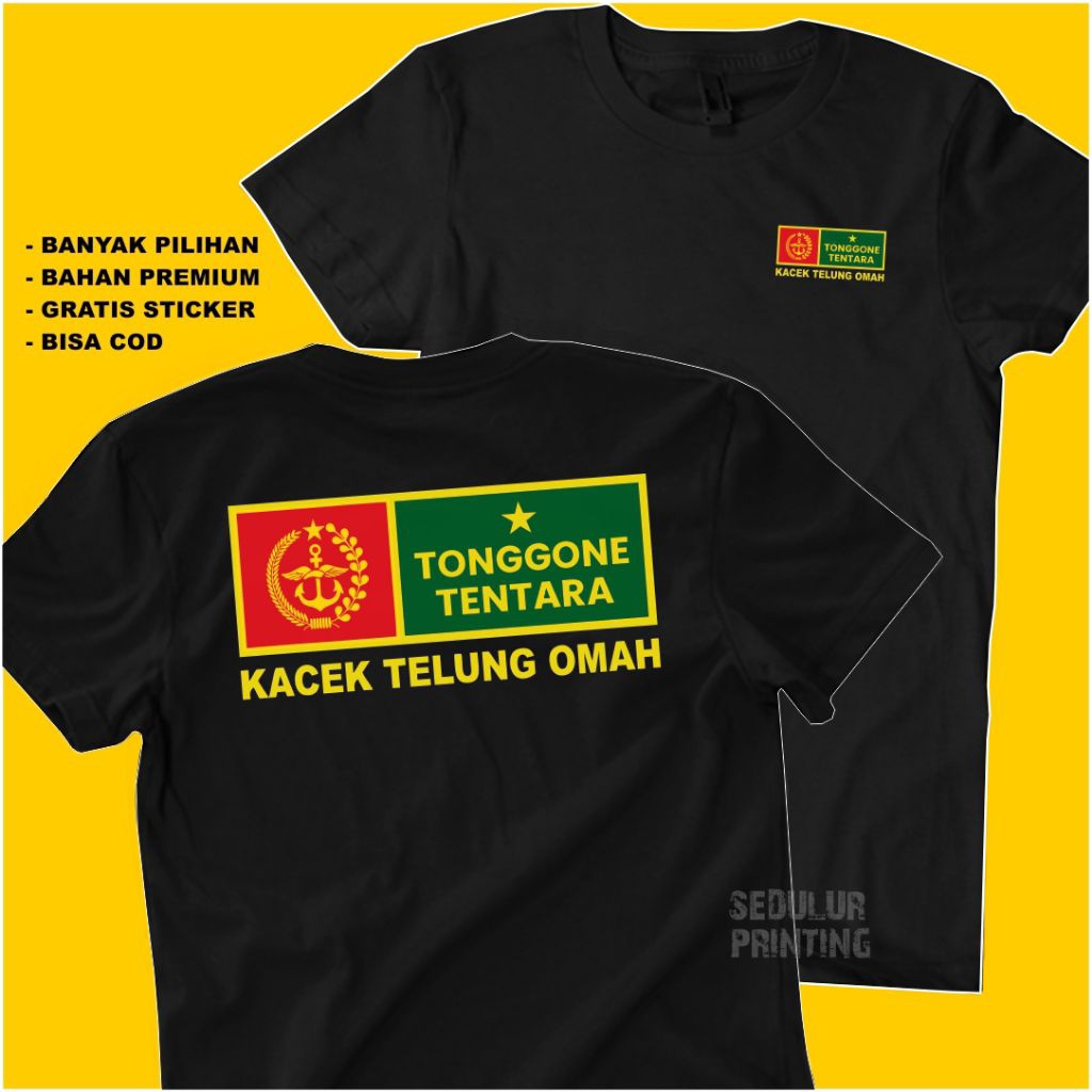 Baju Kaos Dewasa Kata Kata Depan Belakang Tonggone Tentara Bahan Cotton Combed 24s