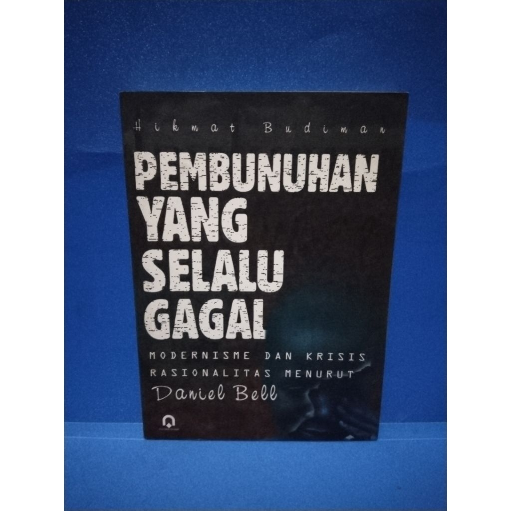 Buku original PEMBUNUHAN YANG SELALU GAGAL by Hikmat Budiman