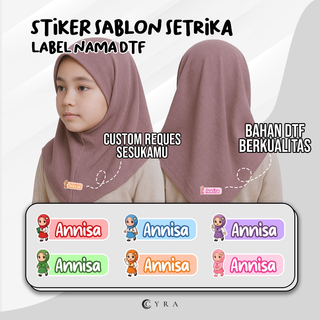 

STIKER SABLON KARAKTER CUSTOM NAMA ANAK PEREMPUAN UNTUK KERUDUNG KAOS LABEL NAMA SABLON DTF SETRIKA PRAKTIS