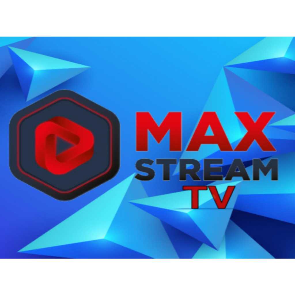 MAXSTREAM TV, APLIKASI TV PREMIUM TANPA LANGGANAN