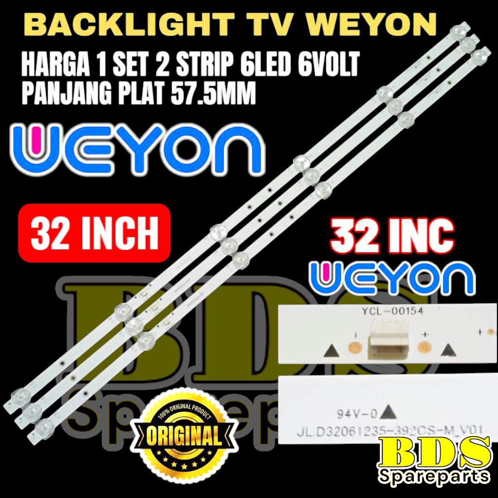 BACKLIGHT TV LED WEYON 32 INC