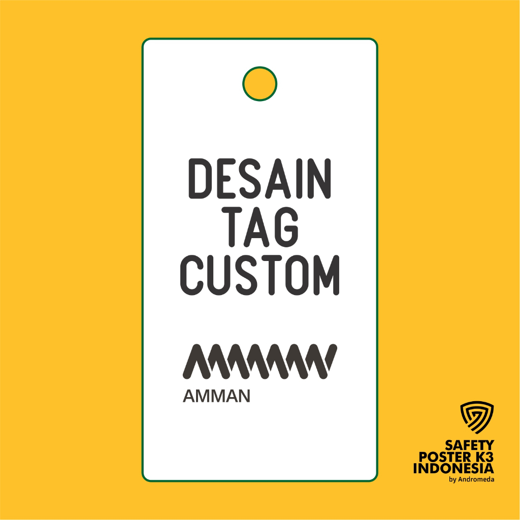 Tag Safety LOTO Desain Custom PT Amman Mineral Internasional Tbk, Outdoor Anti Air.