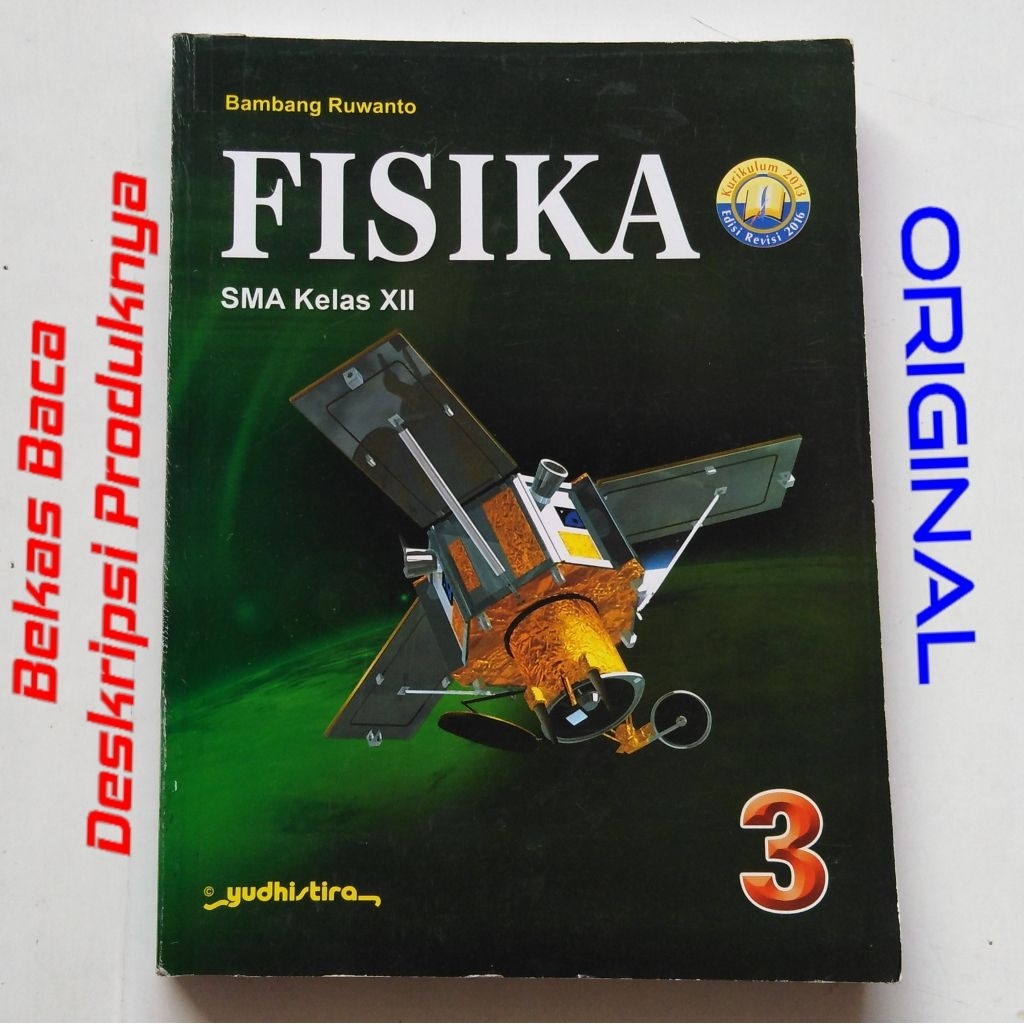 Buku Fisika untuk Sma Kelas Xii 3 12 kurikulum 2013 Revisi 2016 Penerbit Yudhistira penulis Bambang 