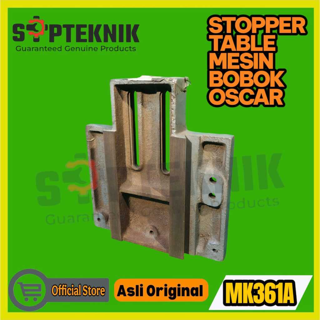 STOPPER TABLE MESIN BOBOK MK 361A OSCAR