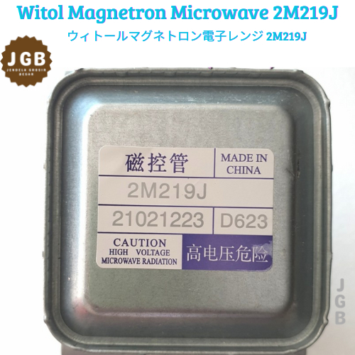Witol Magnetron Microwave 2M219J - Magnetron Microwave Oven WITOL 2M219J