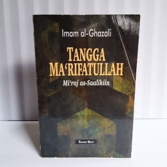 Buku Tangga Ma'rifatullah By Imam Al-Ghazali