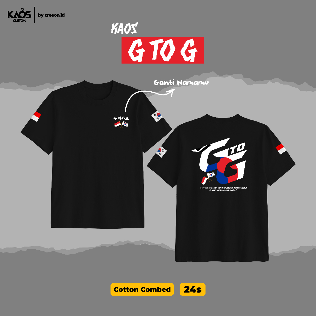 KAOS G TO G | Go to korea | Cotton Combed 24s