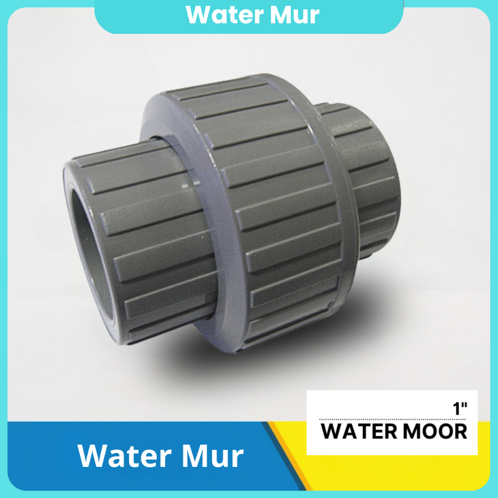 WaterMur 1 Inch Moor Watermur PVC Water mur 1 inch Watermoor 1" Sambungan Pipa Air