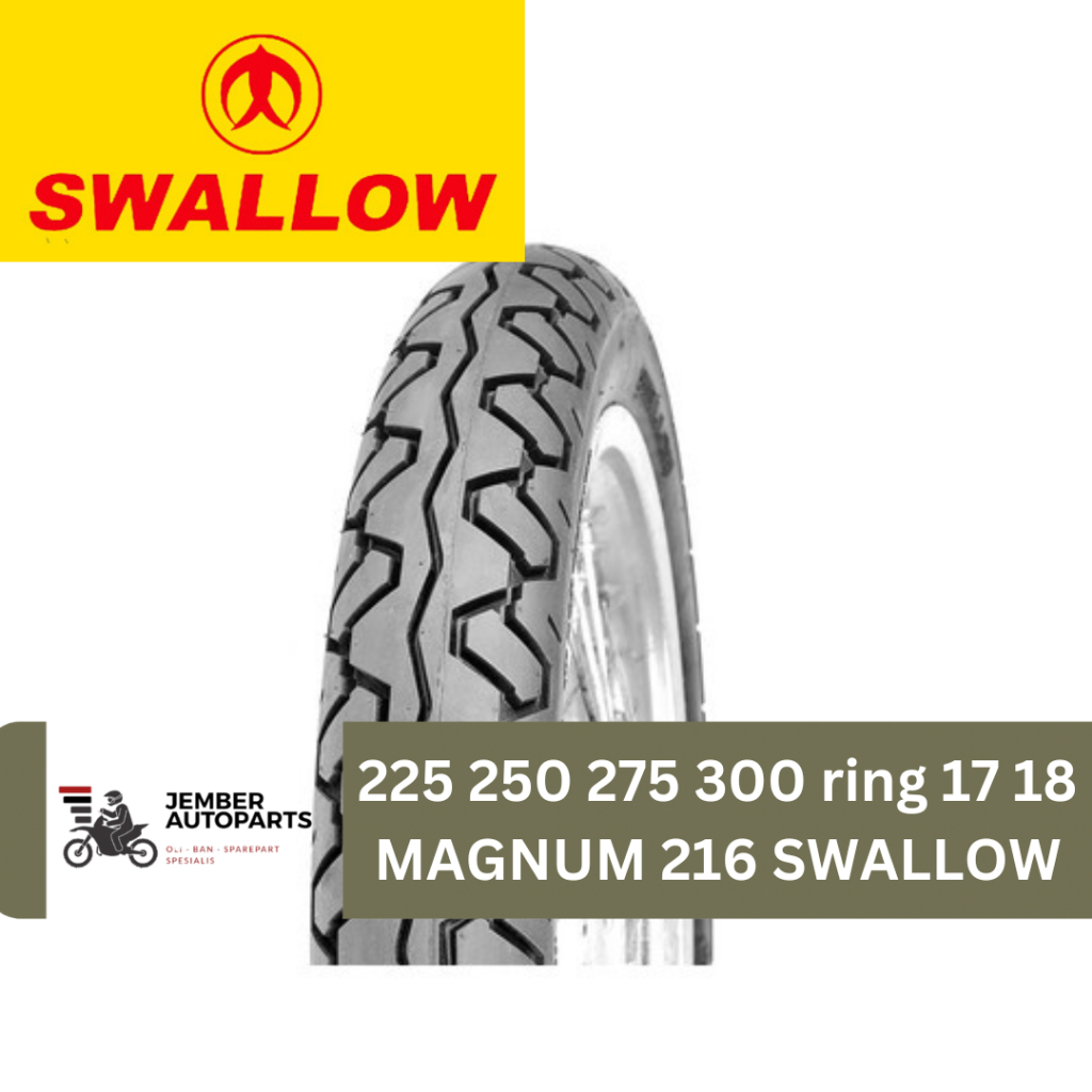 Ban Luar 250/275/300 ring 18 SWALLOW MAGNUM 216 Tubetype Motor GL Max thn 2000 RX King