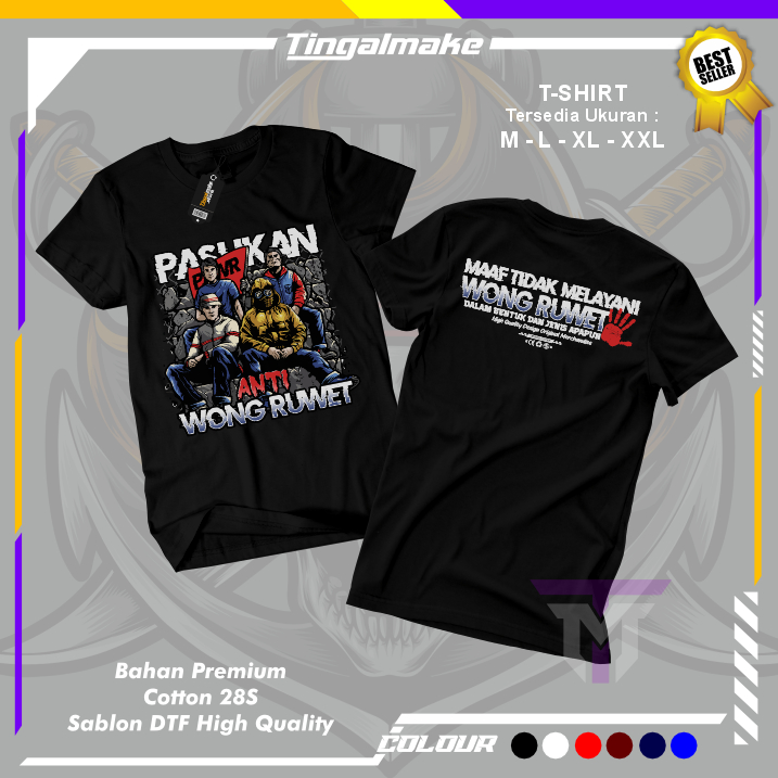 Kaos Pasukan Anti Wong Ruwet Unisex - Tshirt Pria Wanita - Baju Kata Kata Wong Ruwet