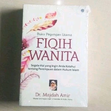 Buku Pegangan Utama Fiqih Wanita - Dr. Majdah Amir - ORIGINAL