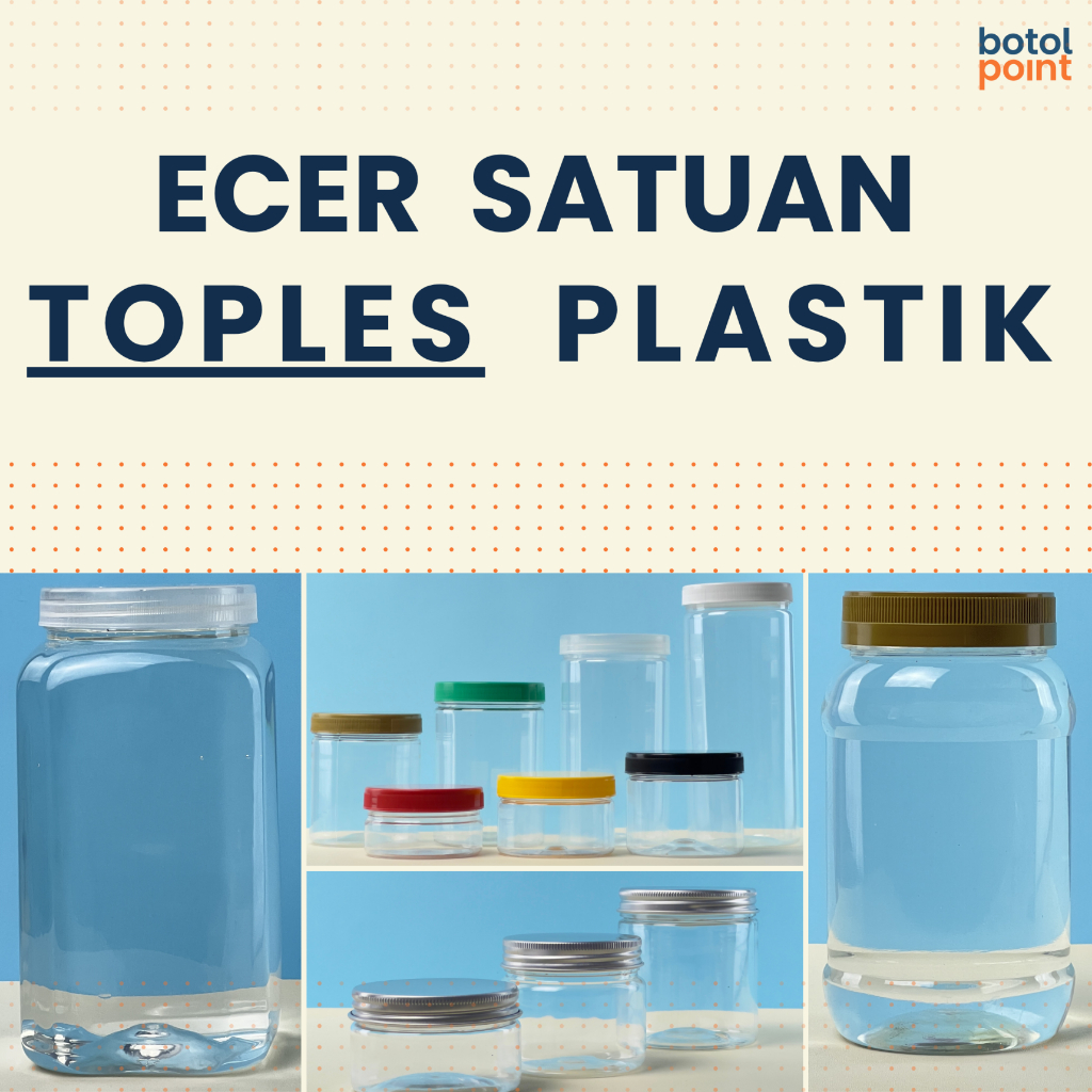 Toples Plastik ECER SATUAN - Tabung, Mini, Kotak - Kemasan Makanan Kue Kering, Hampers, Dessert