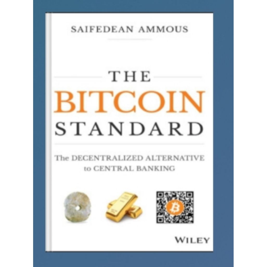 Buku The Bitcoin Standard: The Decentralized Alternative