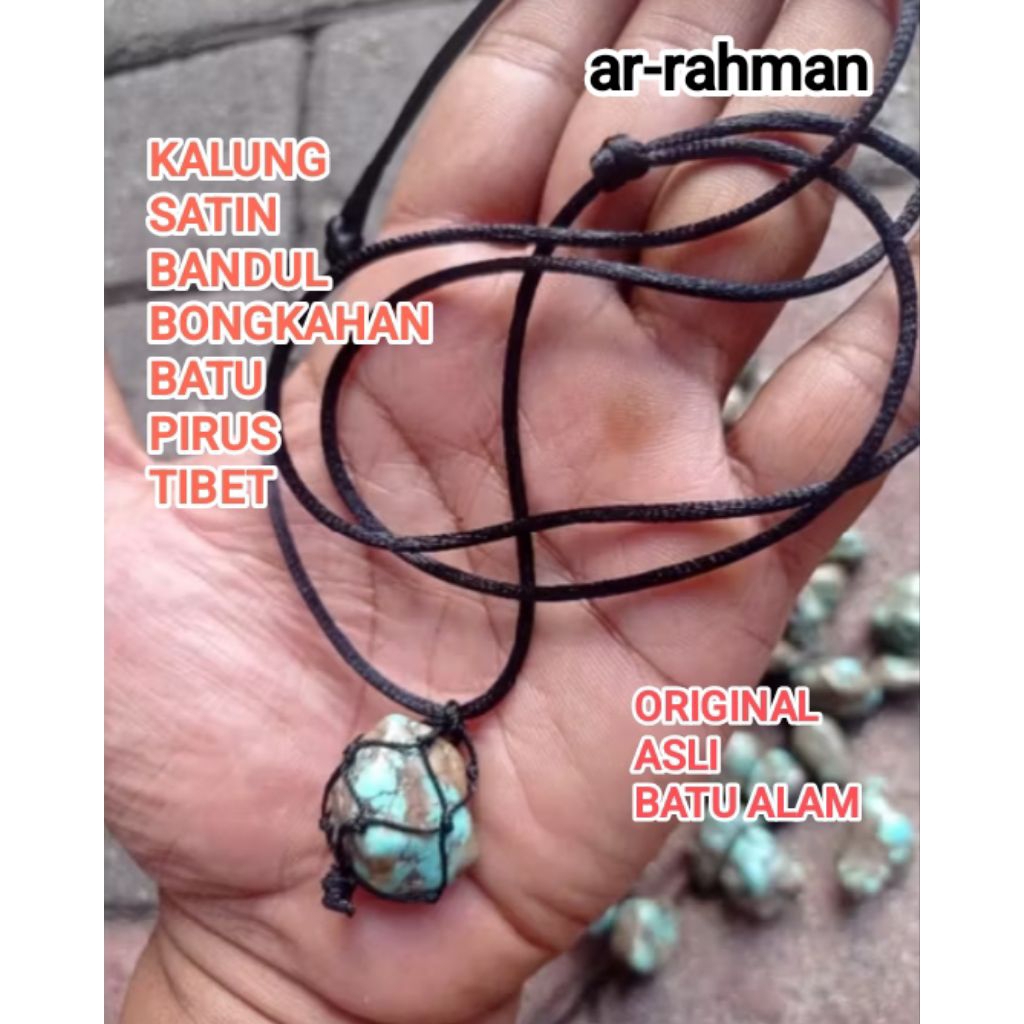 KALUNG SATIN BANDUL BONGKAHAN BATU PIRUS TIBET