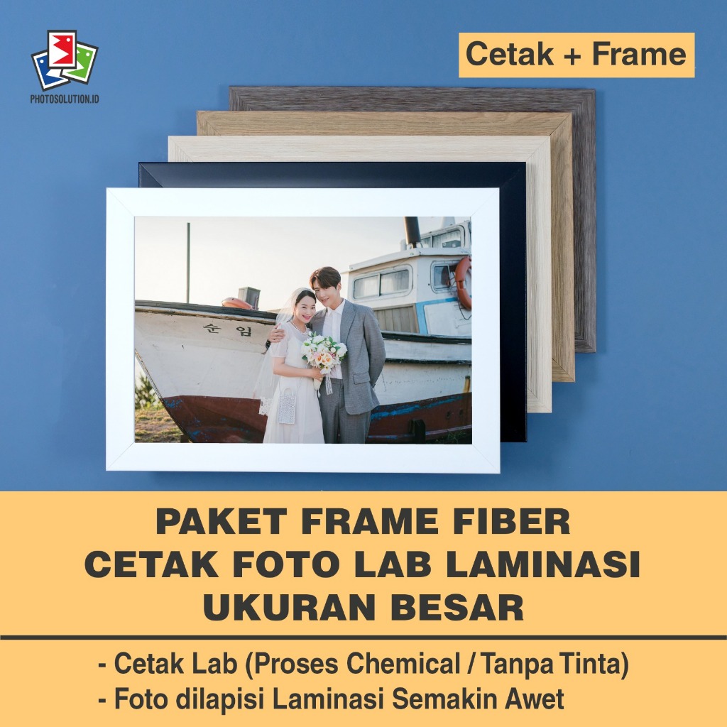 Paket Cetak Laminasi Frame Foto Minimalis Fiber - PHOTOSOLUTION - 16R 40x50 / 16RP 40x60 / 20R 50x60