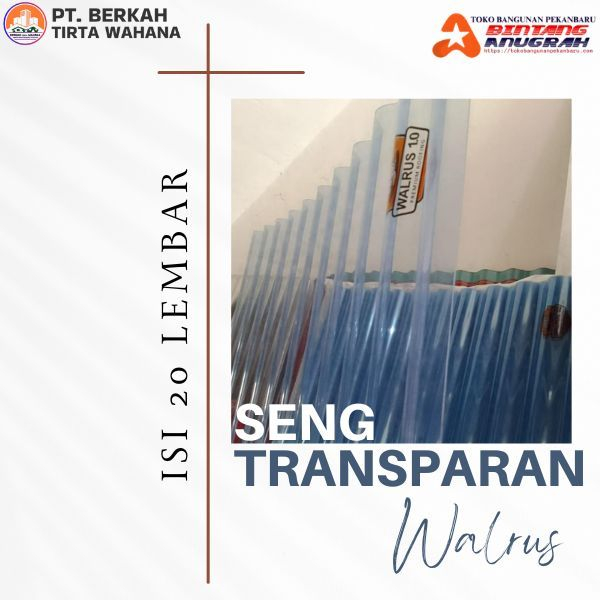 BTW - Seng Transparan Walrus – Atap Fiber Bening UV Protection, Kuat & Tahan Lama | Perkodi