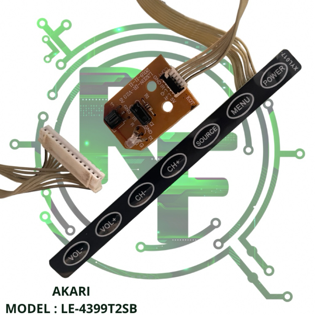 TOMBOL + IR SENSOR TV LED AKARI LE4399T2SB LE 4399T2SB LE 4399T2 SB LE-4399T2SB
