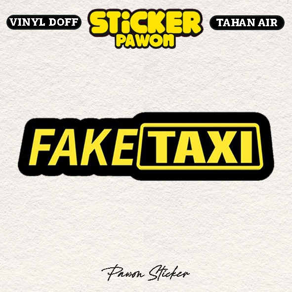 

Sticker Fake Taxi Stiker Meme Plesetan Pawon Sticker Kata Kata Plesetan Anti Air