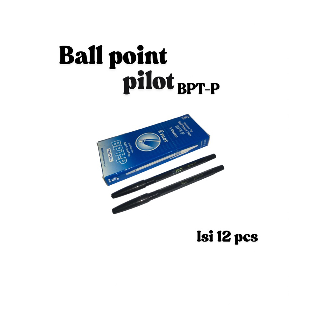 

Pulpen pilot type BPT-p Hitam