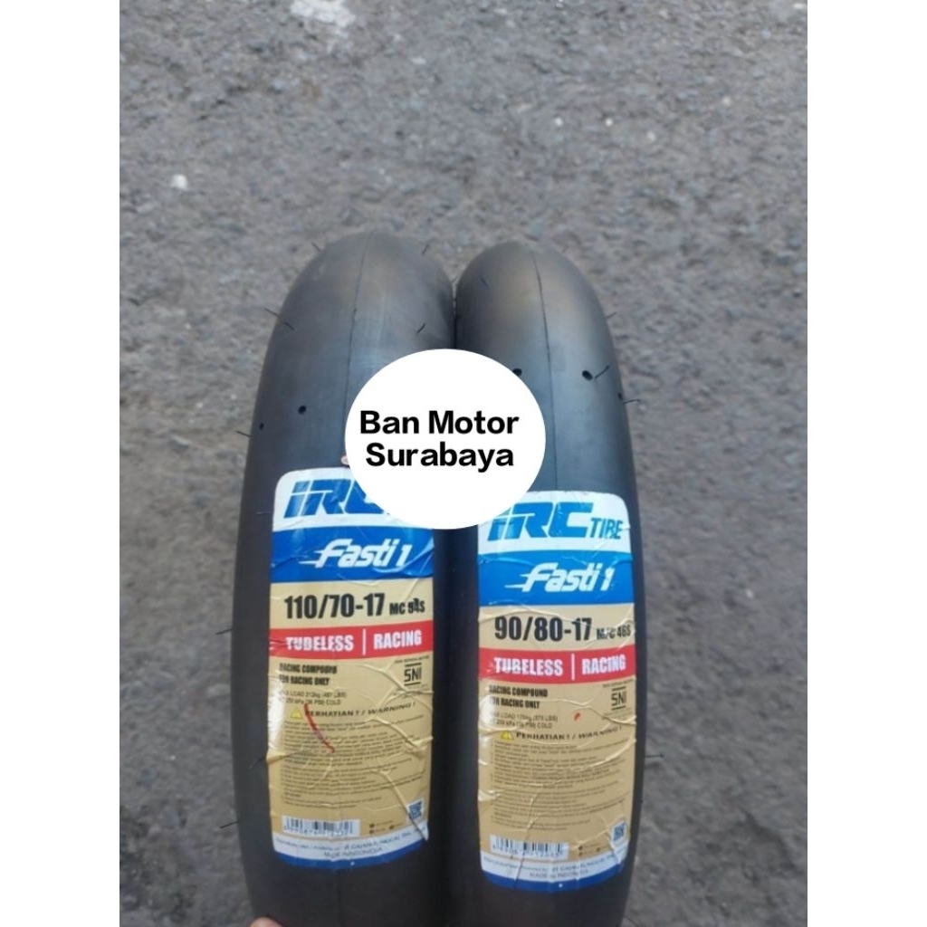 Sepasang Ban Motor IRC FASTI 1 90/80-17 & 110/70-17 Tubeless Ban Balap Ban Racing Fasti 1
