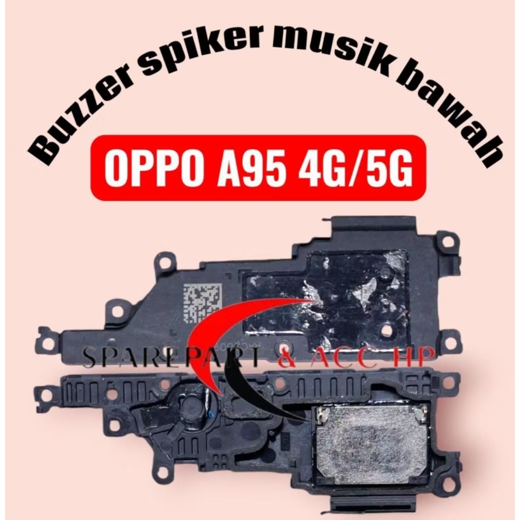 BUZZER SPEAKER MUSIK BAWAH OPPO A95 4G / 5G SET NEW