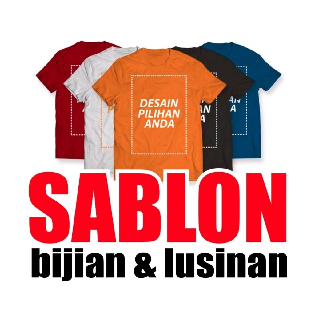 SABLON KAOS LUSINAN PLASTISOL