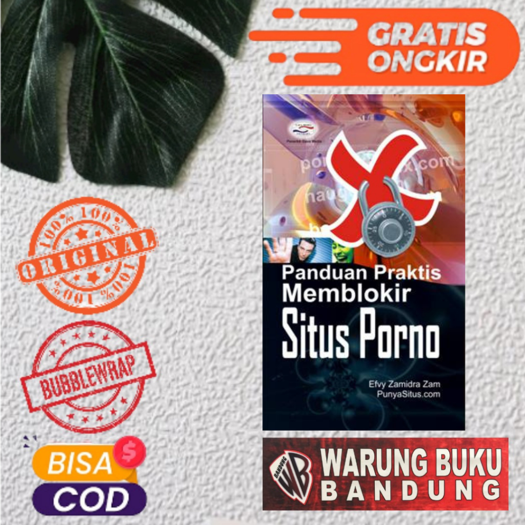 Buku Panduan Praktis Memblokir Situs Porno - Efvy Zamidra