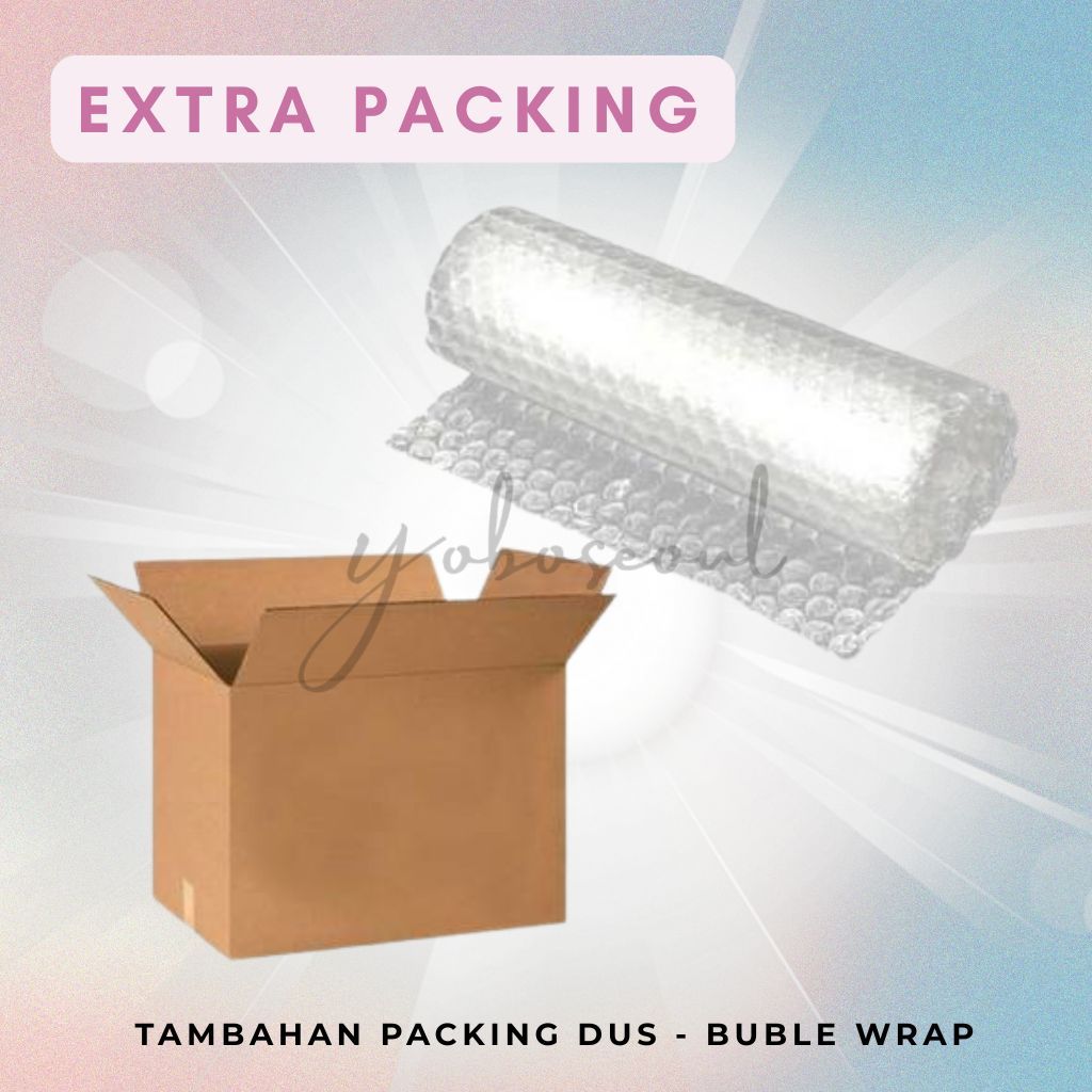 

Extra Packing Tambahan Buble Wrap Dus untuk semua produk READY