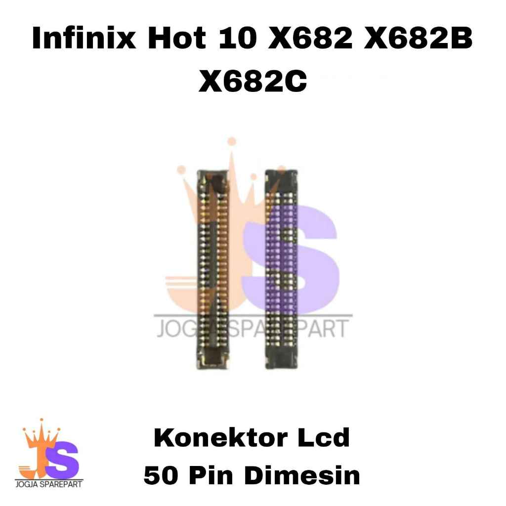 Soket Konektor Lcd Infinix Hot 10 X682 X682B X682C Lcd Fpc 50 Pin Di Board Mesin
