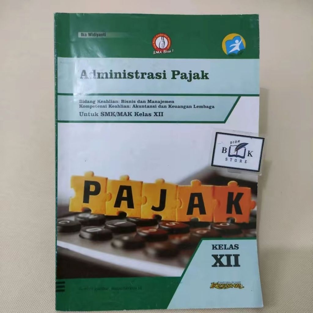 Buku LKS Akuntansi Pajak Untuk SMK/MAK Kelas XII (Kurikulum 2013)