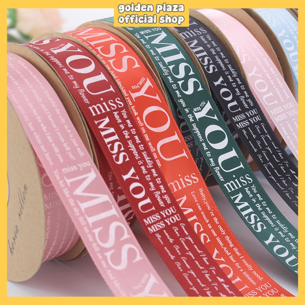 

(ROLL) Pita Bunga Buket Pita Kado Motif Miss You Pita Hadiah Dekorasi Bunga PT05