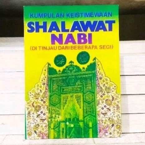 Kumpulan Keistimewaan Shalawat Nabi Ditinjau Dari Berbagai Segi - ORIGINAL