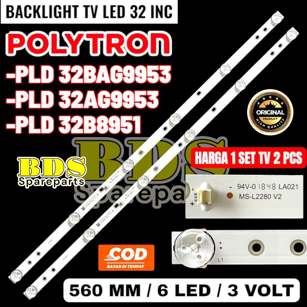 Backlight Tv led POLYTRON 32 inch PLD32BAG9953 PLD32AG9953 PLD32B8951