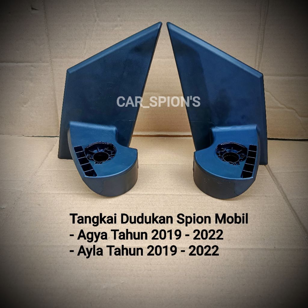 Pangkon/Tangkai Dudukan Kaki Spion Mobil Agya/Ayla Tahun 2019 2020 2021 2022 Ready Stock