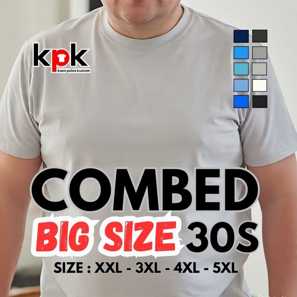 Kaos Polos Katun Combed 30s Basic T-shirt Premium Jumbo Big size Oversize Lengan Pendek Unisex Pria 