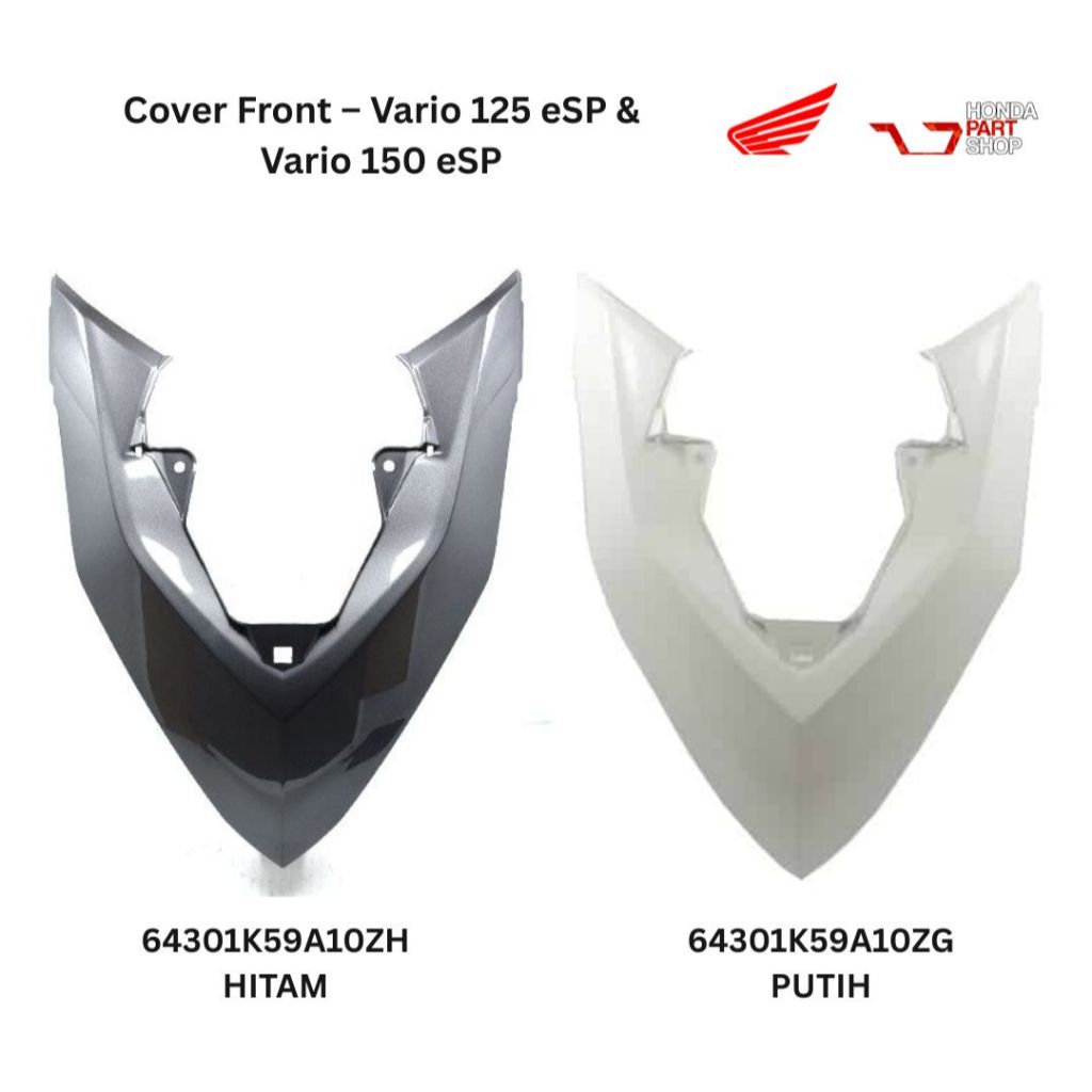 64301K59A10ZH 64301K59A10ZG Cover Front Hitam Putih – Vario 125 eSP & Vario 150 eSP
