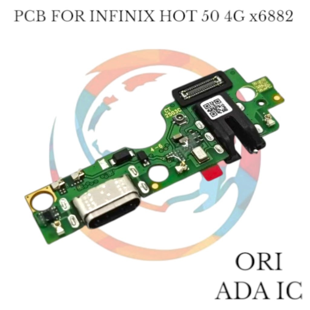 PAPAN KONEKTOR CAS PCB BOARD INFINIX HOT 50 / 4G X6882 ORIGINAL FULL IC + MIC CONNECTOR CHARGER