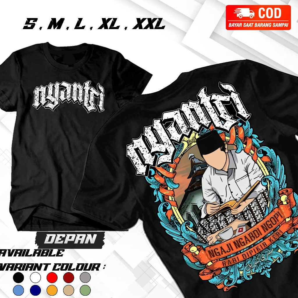 JOJOKAOS-KAOS NYANTRI // BAJU DISTRO// KAOS SANTRI KUALITAS PREMIUM 100% // SANTRI SALAFY KEREN // K