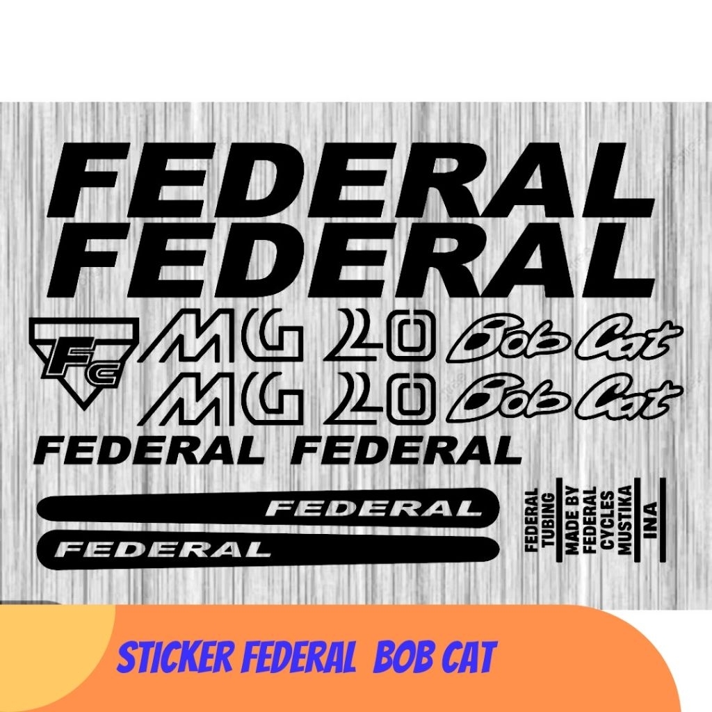 sticker federal bob cat sticker cutting sepeda federal