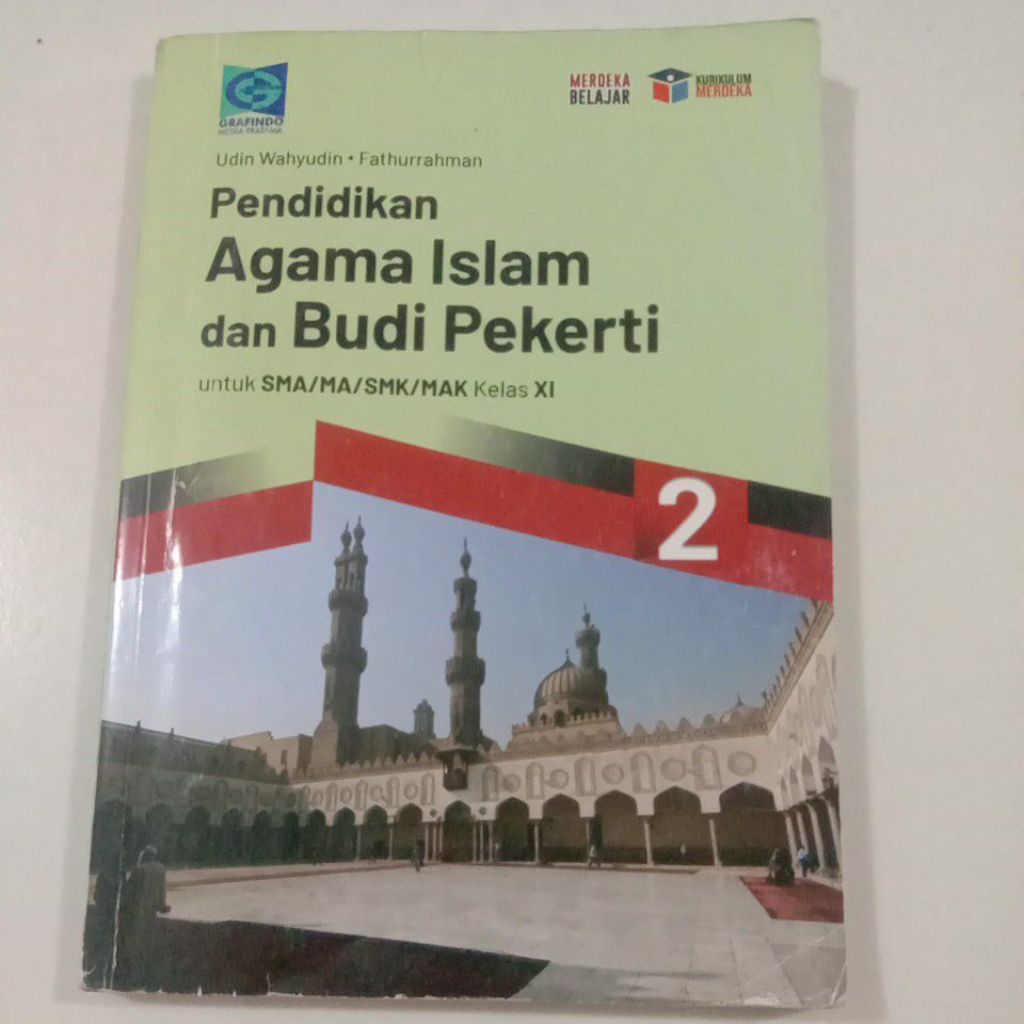 Pendidikan Agama Islam dan Budi Pekerti 2 Untuk SMA/MA/SMK Kelas 11/XI K-Merdeka #Grafindo