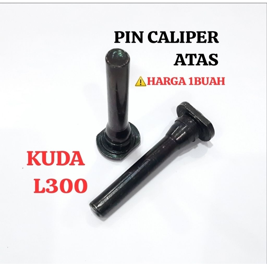 BAUT PIN PEN CALIPER KALIPER ATAS L300 KUDA