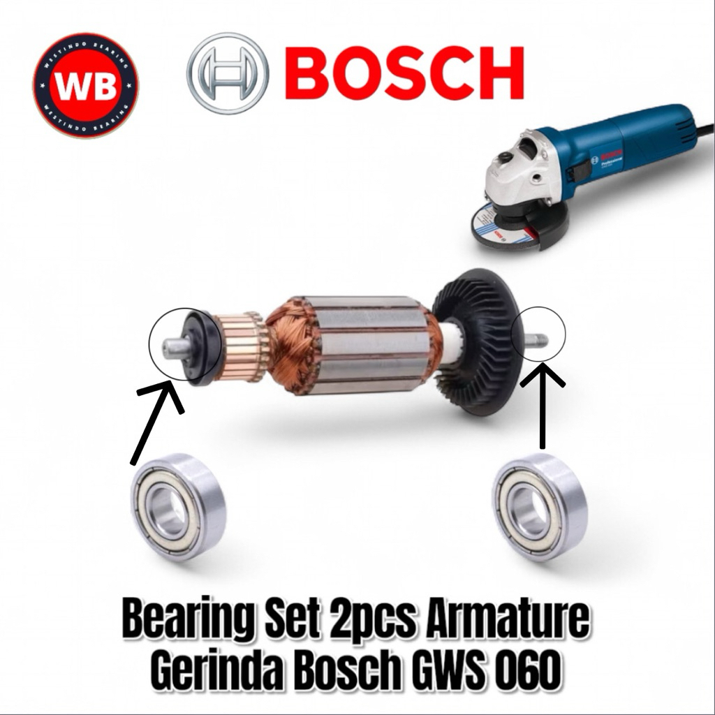 Bearing Set 2pcs Armature Gerinda Bosch GWS 060 Laher Laker Lahar Klahar Angker Mesin Gerinda