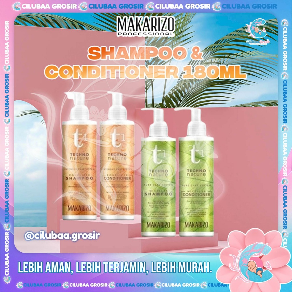 MAKARIZO T1 Techno Nature Shampoo & Conditioner 180 mL || Micellar || Equailzer || Shampo Conditione
