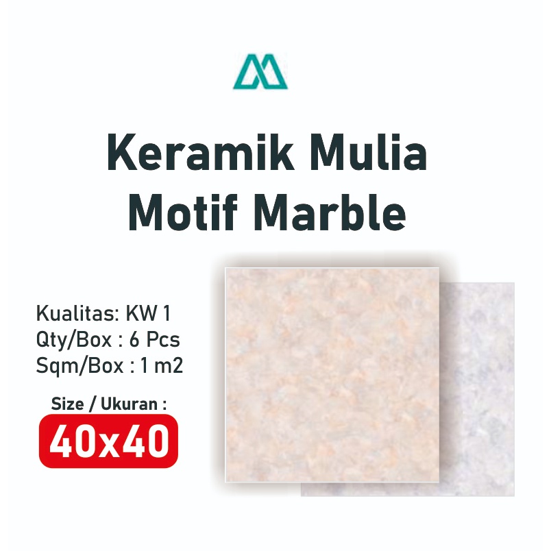 KERAMIK LANTAI 40X40 MULIA MOTIF MARBLE KW 1