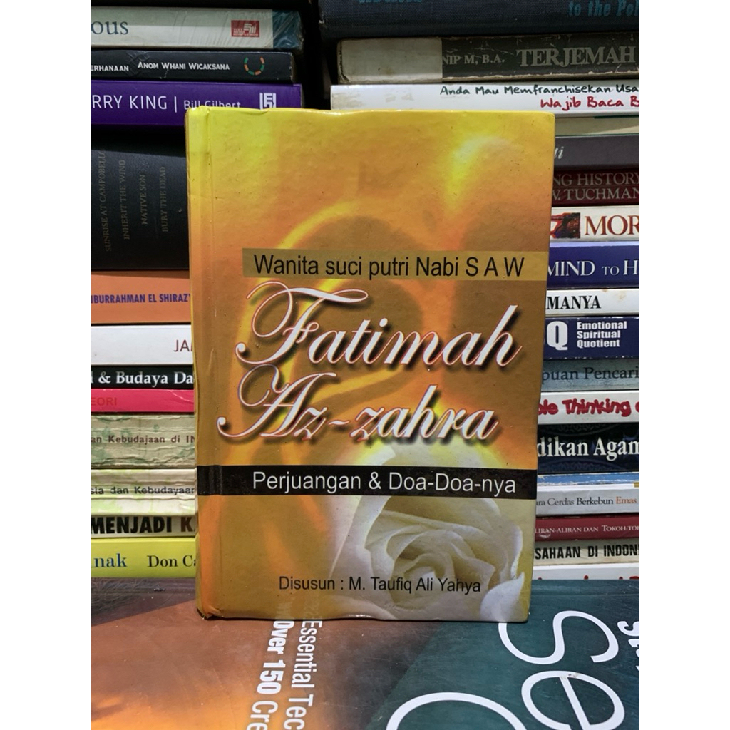 Wanita suci putra nabi saw fatimah az zahra perjuangan dan doa doa nya by M taufiq ali yahya ASLI OR